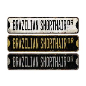 Brazilian-Shorthair-Premium-Quality-Rustic-Metal-Sign-2.jpg