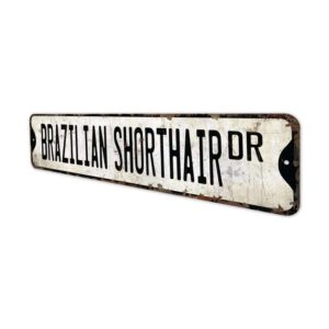 Brazilian-Shorthair-Premium-Quality-Rustic-Metal-Sign-4.jpg