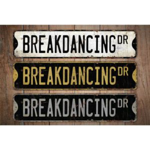 Breakdancing-Premium-Quality-Rustic-Metal-Sign-Images.jpg