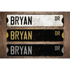 Bryan-Name-Sign-Premium-Quality-Rustic-Metal-Sign-Images.jpg