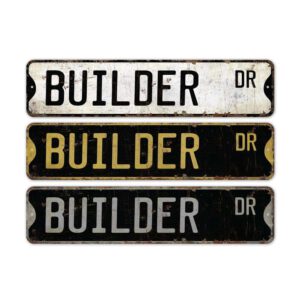 Builder-Premium-Quality-Rustic-Metal-Sign-2.jpg