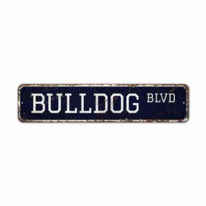 Bulldog-Blvd-Premium-Quality-Rustic-Metal-Sign-2.jpg