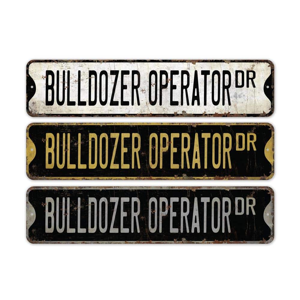 Bulldozer-Operator-Premium-Quality-Rustic-Metal-Sign-2.jpg