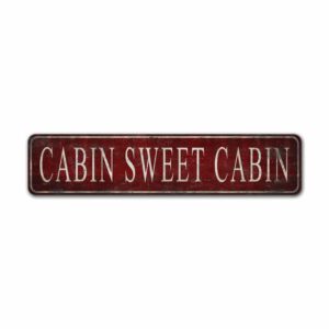 Cabin-Sweet-Cabin-Premium-Quality-Rustic-Metal-Sign-2.jpg