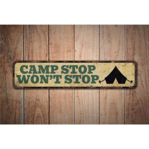 Camp-Stop-Wont-Stop-Premium-Quality-Rustic-Metal-Sign-Images.jpg