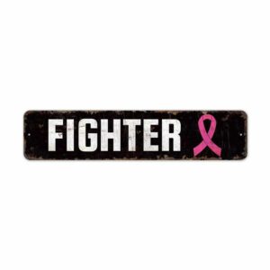Cancer-Fighter-Premium-Quality-Rustic-Metal-Sign-2.jpg