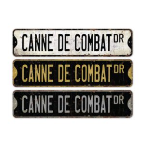Canne-De-Combat-Premium-Quality-Rustic-Metal-Sign-2.jpg