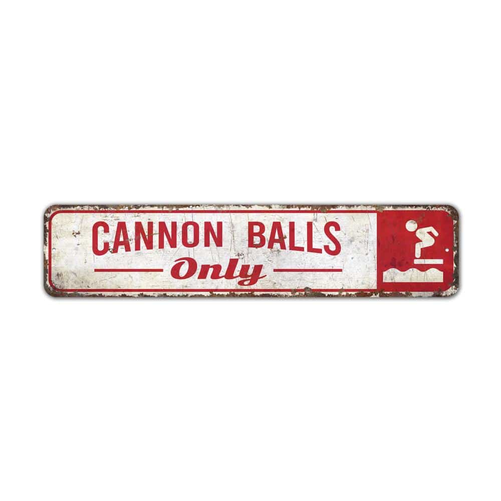 Cannon-Balls-Only-Sign-Premium-Quality-Rustic-Metal-Sign-2.jpg