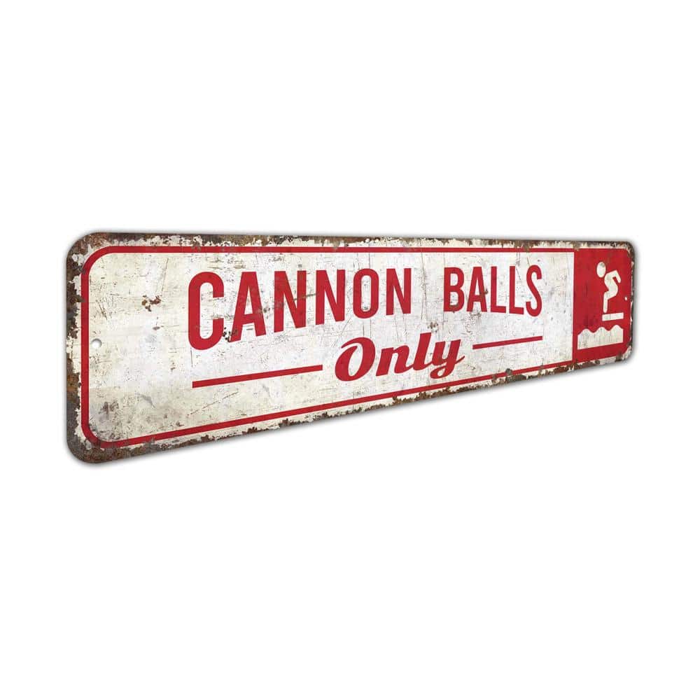 Cannon-Balls-Only-Sign-Premium-Quality-Rustic-Metal-Sign-3.jpg