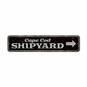 Cape-Cod-Shipyard-Premium-Quality-Rustic-Metal-Sign-2.jpg