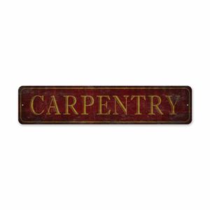 Carpentry-Sign-Premium-Quality-Rustic-Metal-Sign-2.jpg