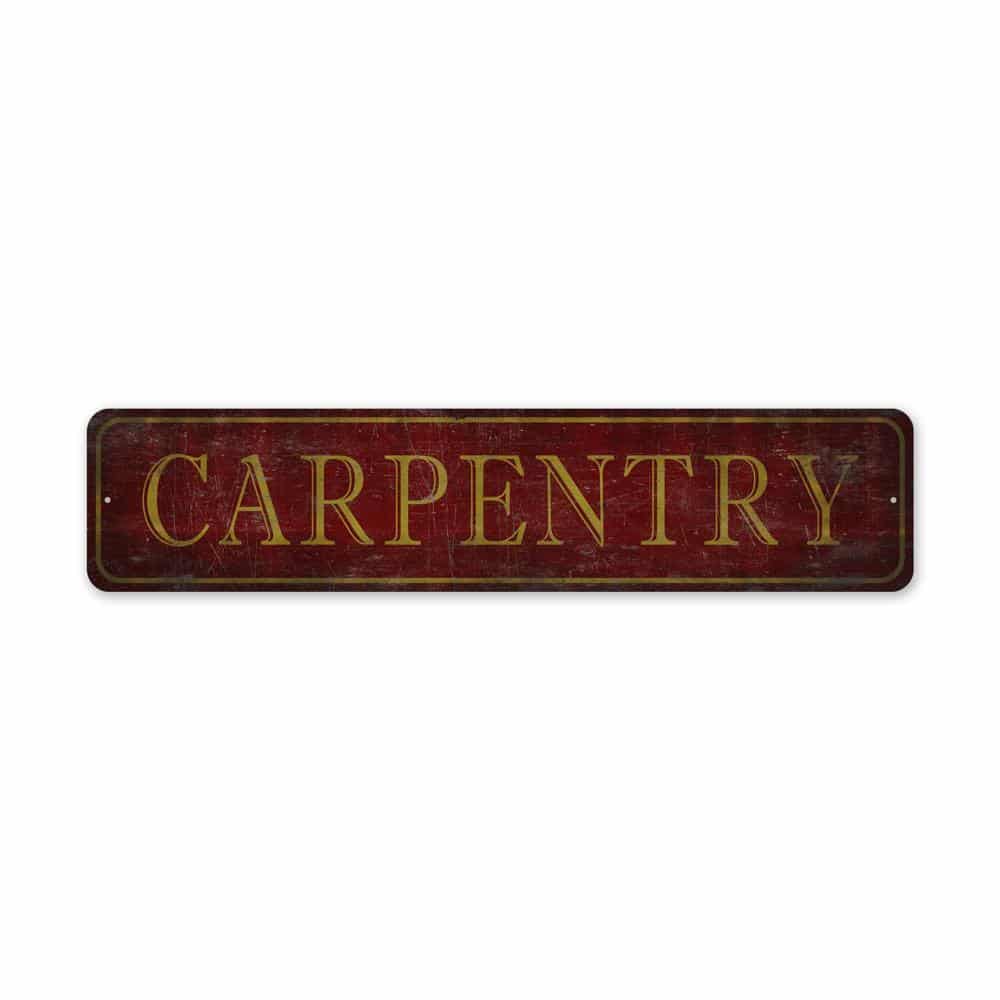 Carpentry-Sign-Premium-Quality-Rustic-Metal-Sign-2.jpg