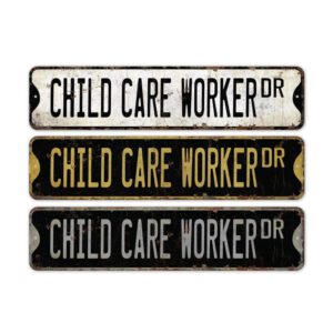 Child-Care-Worker-Premium-Quality-Rustic-Metal-Sign-2.jpg