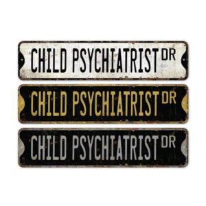Child-Psychiatrist-Premium-Quality-Rustic-Metal-Sign-2.jpg