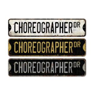 Choreographer-Premium-Quality-Rustic-Metal-Sign-2.jpg