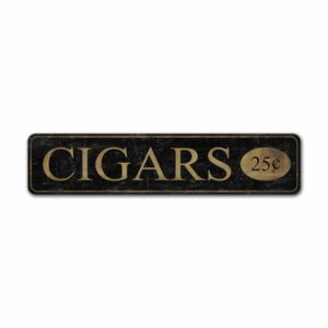 Cigars-25-Cent-Sign-Premium-Quality-Rustic-Metal-Sign-2.jpg