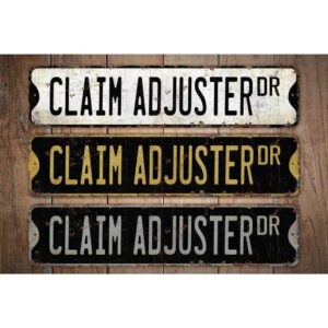 Claim-Adjuster-Premium-Quality-Rustic-Metal-Sign-Images.jpg