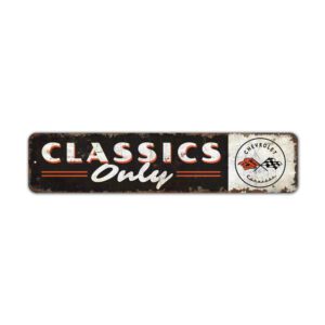 Classics-Only-Sign-Premium-Quality-Rustic-Metal-Sign-2.jpg