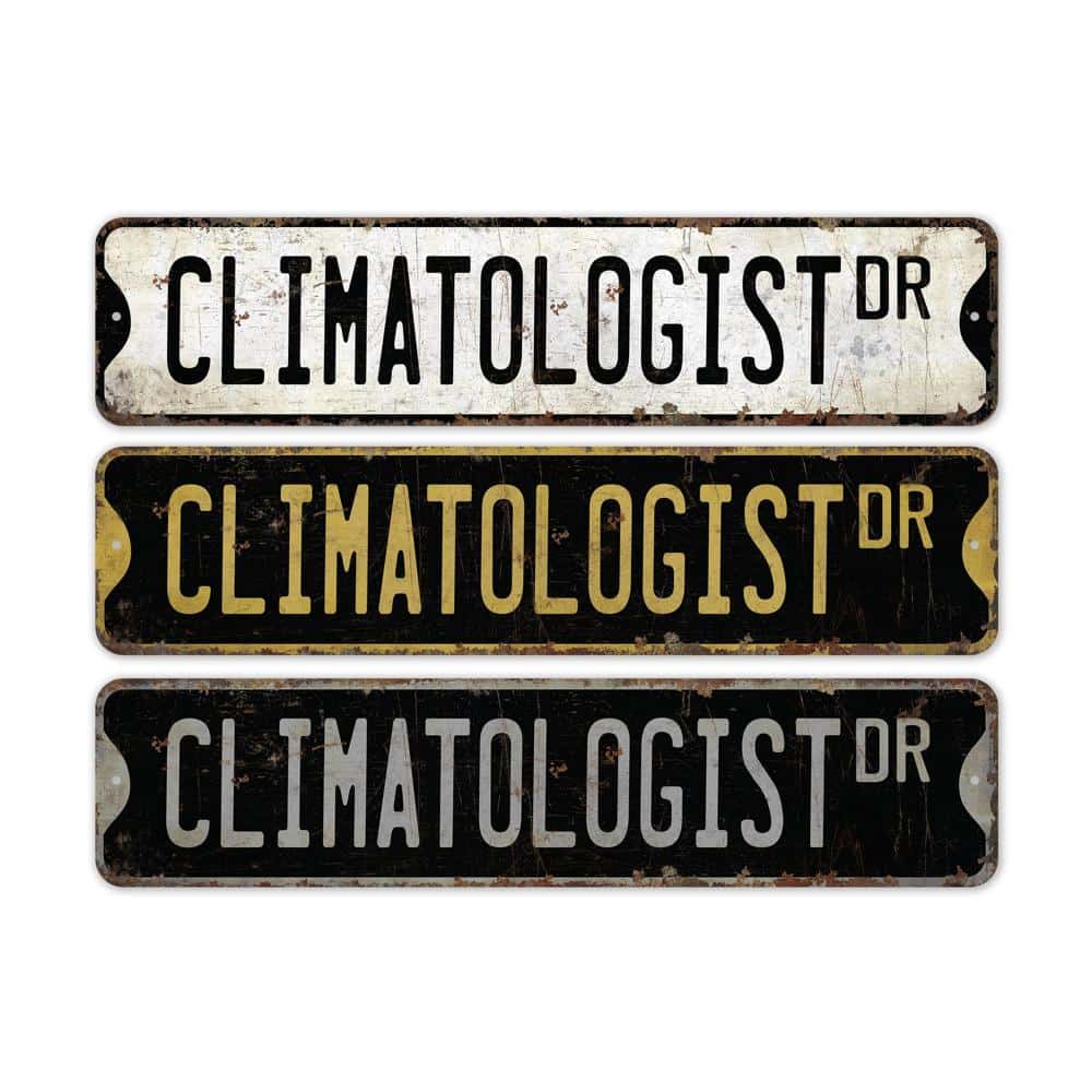 Climatologist-Premium-Quality-Rustic-Metal-Sign-2.jpg