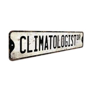 Climatologist-Premium-Quality-Rustic-Metal-Sign-3.jpg