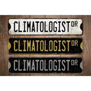 Climatologist-Premium-Quality-Rustic-Metal-Sign-Images.jpg