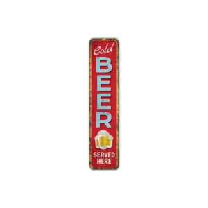 Cold-Beer-Served-Here-Sign-Premium-Quality-Rustic-Metal-Sign-2.jpg