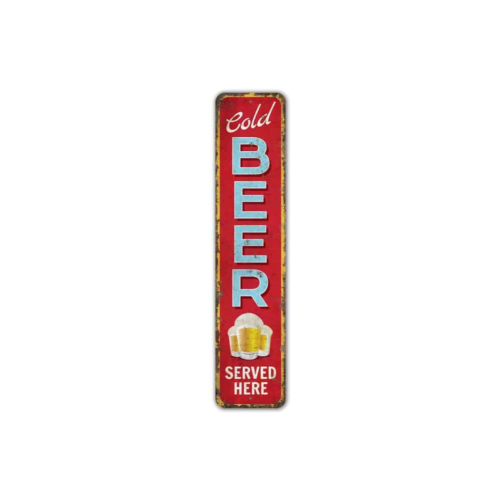 Cold-Beer-Served-Here-Sign-Premium-Quality-Rustic-Metal-Sign-2.jpg