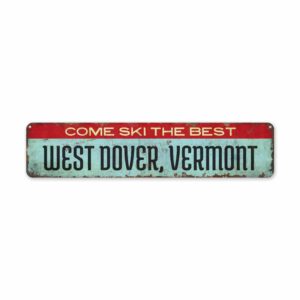 Come-Ski-the-Best-Premium-Quality-Rustic-Metal-Sign-2.jpg