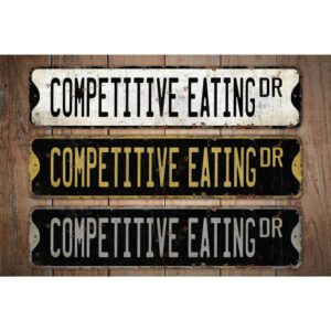 Competitive-Eating-Premium-Quality-Rustic-Metal-Sign-Images.jpg
