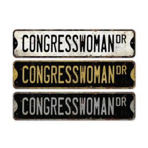 Congresswoman-Premium-Quality-Rustic-Metal-Sign-2.jpg