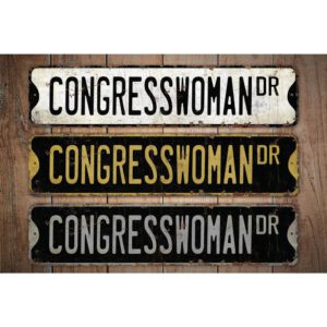 Congresswoman-Premium-Quality-Rustic-Metal-Sign-Images.jpg