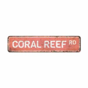 Coral-Reef-Road-Sign-Premium-Quality-Rustic-Metal-Sign-2.jpg