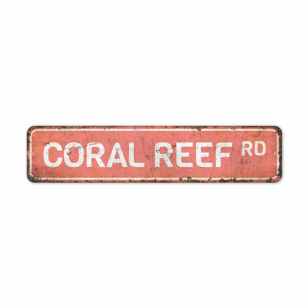 Coral-Reef-Road-Sign-Premium-Quality-Rustic-Metal-Sign-2.jpg