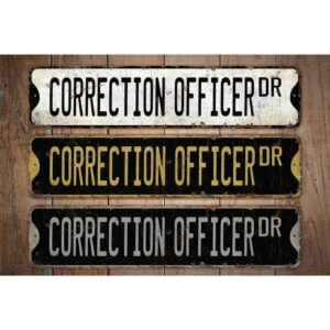 Correction-Officer-Premium-Quality-Rustic-Metal-Sign-Images.jpg