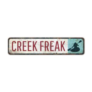 Creek-Freak-Sign-Premium-Quality-Rustic-Metal-Sign-2.jpg