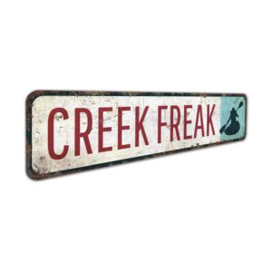 Creek-Freak-Sign-Premium-Quality-Rustic-Metal-Sign-3.jpg