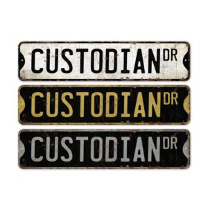 Custodian-Premium-Quality-Rustic-Metal-Sign-2.jpg
