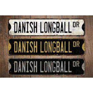 Danish-Longball-Premium-Quality-Rustic-Metal-Sign-Images-1.jpg