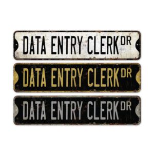 Data-Entry-Clerk-Premium-Quality-Rustic-Metal-Sign-2.jpg