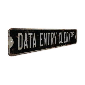 Data-Entry-Clerk-Premium-Quality-Rustic-Metal-Sign-7.jpg