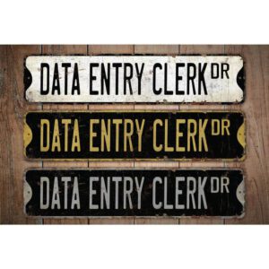 Data-Entry-Clerk-Premium-Quality-Rustic-Metal-Sign-Images.jpg