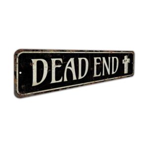 Dead-End-Premium-Quality-Rustic-Metal-Sign-3.jpg