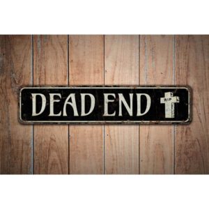 Dead-End-Premium-Quality-Rustic-Metal-Sign-Images.jpg