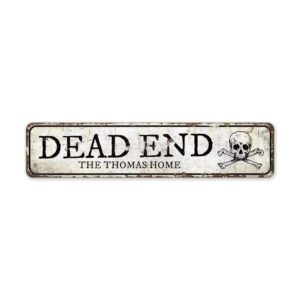 Dead-End-Sign-Premium-Quality-Rustic-Metal-Sign-2.jpg