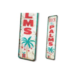 Deck-the-Palms-Sign-Premium-Quality-Rustic-Metal-Sign-4.jpg