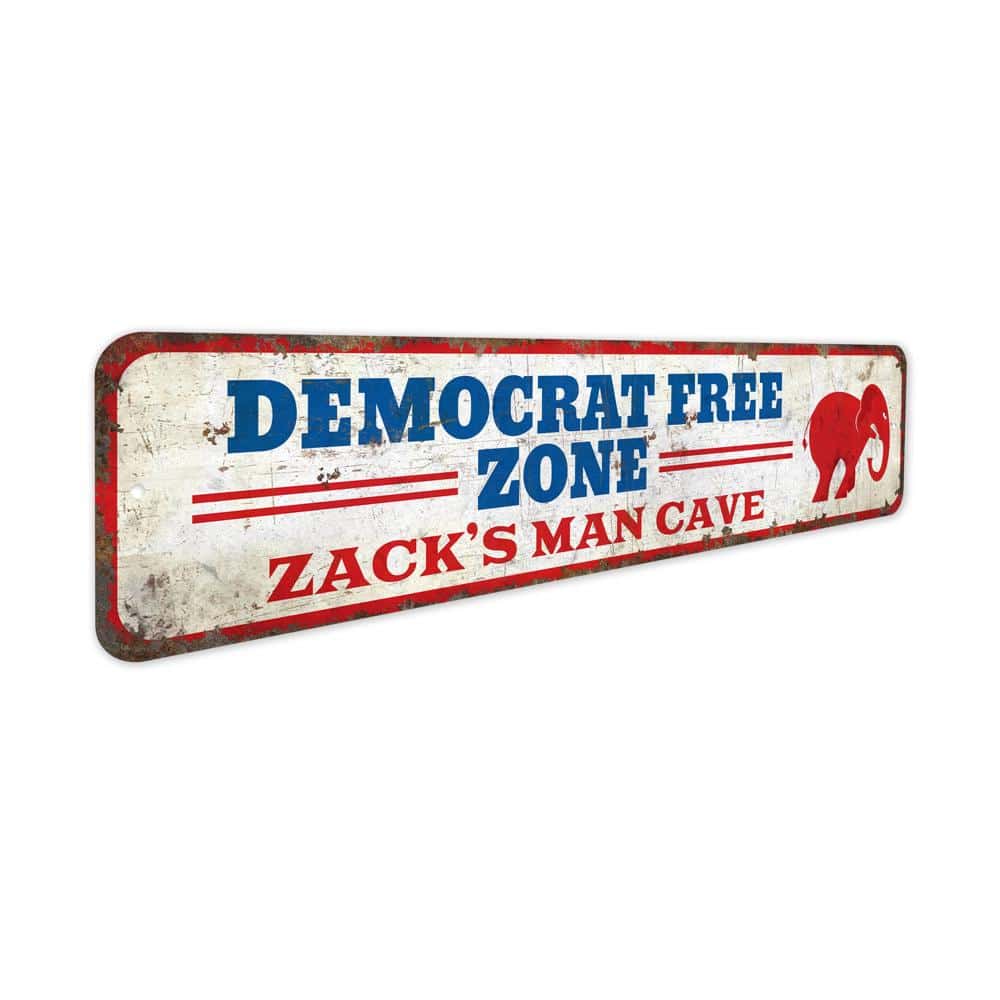 Democrat-Free-Zone-Premium-Quality-Rustic-Metal-Sign-3.jpg