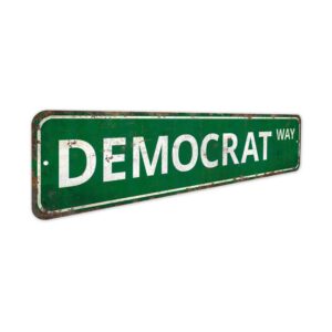 Democrat-Way-Premium-Quality-Rustic-Metal-Sign-3.jpg