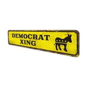 Democrat-Xing-Premium-Quality-Rustic-Metal-Sign-4.jpg