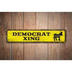 Democrat-Xing-Premium-Quality-Rustic-Metal-Sign-Images.jpg