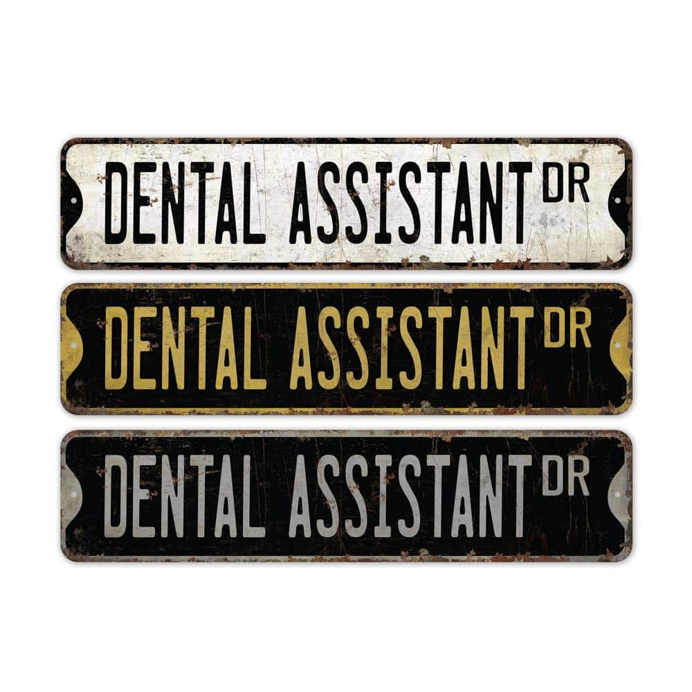 Dental-Assistant-Premium-Quality-Rustic-Metal-Sign-2.jpg